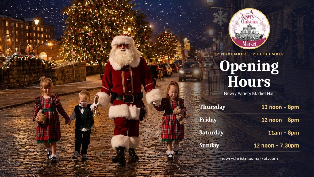 Newry Christmas Market Opening Times